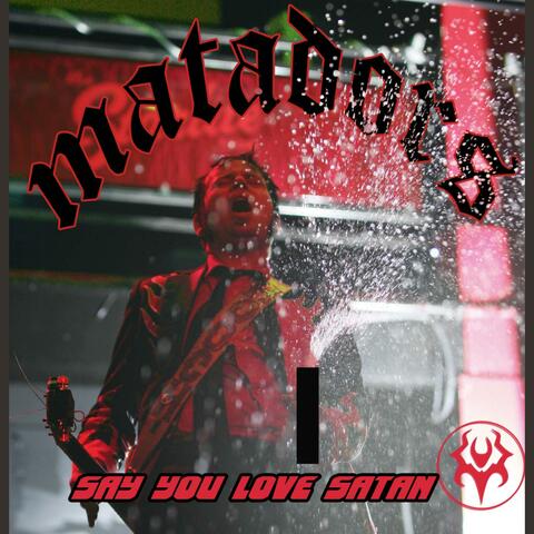 Say You Love Satan