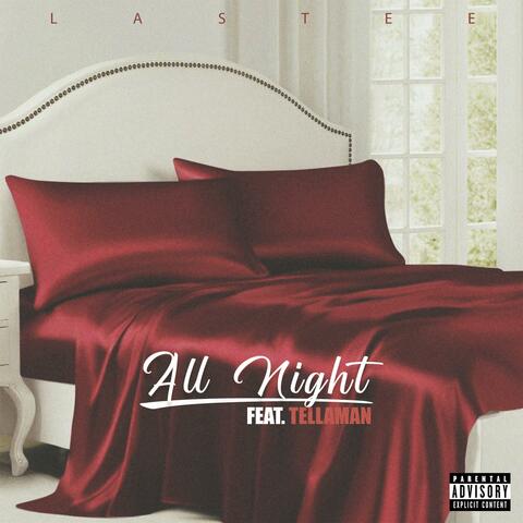 All Night (feat. Tellaman)