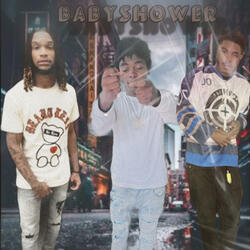 Baby shower (feat. Wop 2x & Xay gwaupo)