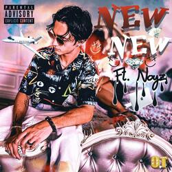 New New (feat. Noyz)