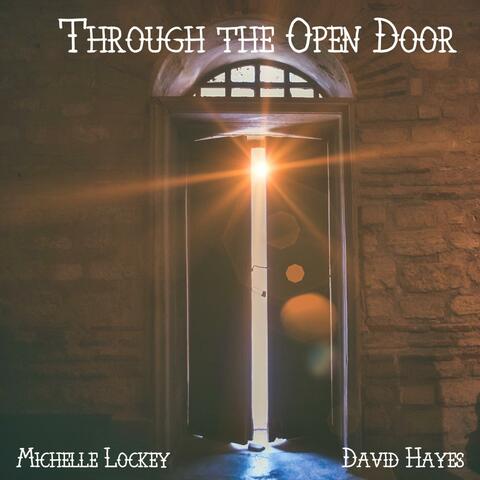 Through the Open Door (feat. David Hayes)