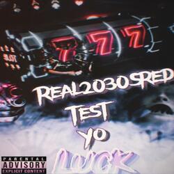 Test Yo Luck