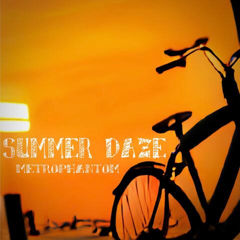 summer daze