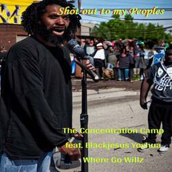 Shot out to My Peoples (feat. Blackjesus Yoshua & Where Go Willz)