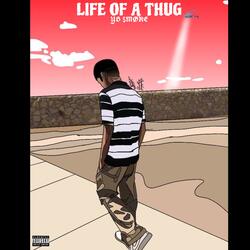 Life Of A Thug