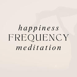 Happiness Frequency Meditation using all nine Hz
