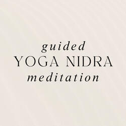 Guided Yoga Nidra Meditation | 285Hz to help with Deep Relaxation
