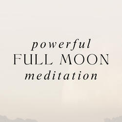 Powerful Full Moon Meditation | 639 Hz Bringing Greater Peace to your Life