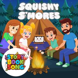 Squishy S’mores