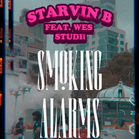 Smoking Alarms (feat. Wes Studii)