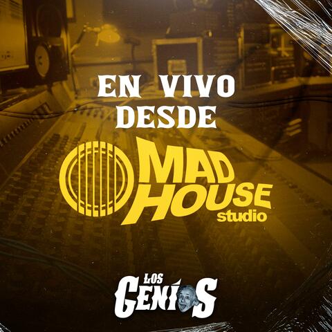 En Vivo Desde MadHouse