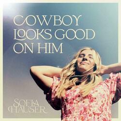 Cowboy Looks Good on Him