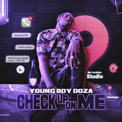 Check Up On Me
