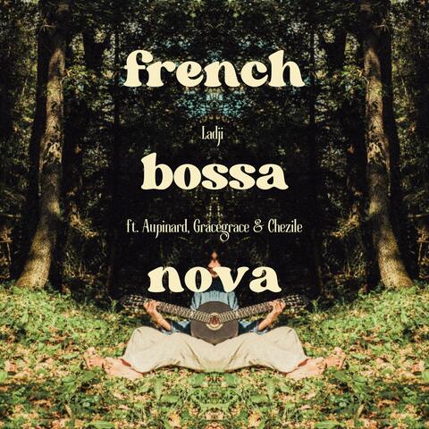 FRENCH BOSSA NOVA (feat. aupinard)