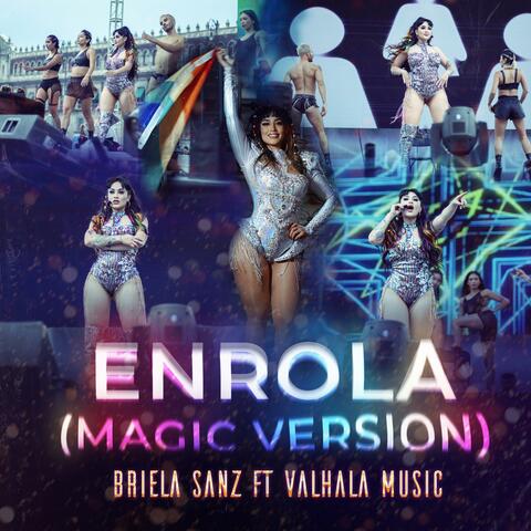 Enrola (feat. Valhala Music Mx) [Magic Version]
