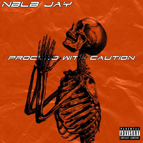 Proceed With Caution