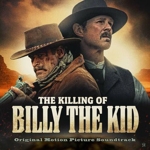 The Killing of Billy The Kid (Original Motion Picture Soundtrack)