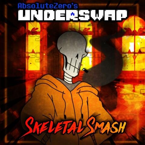 SKELETAL SMASH (Undertale AU: AZ!Underswap) (feat. maddiesmiles)