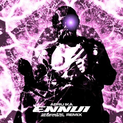 Ennui (CELESTYN Remix)