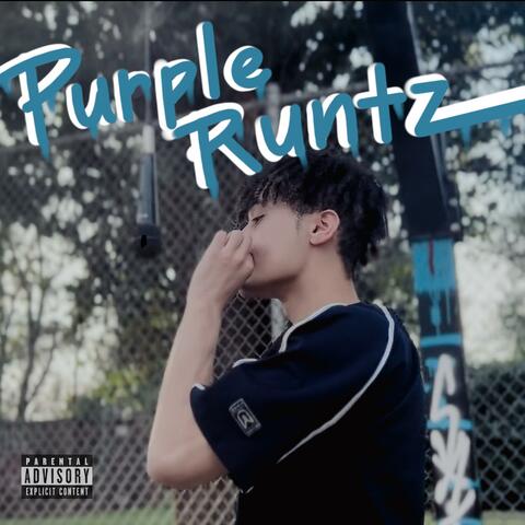 Purple Runtz Freestyle