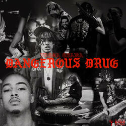 Dangerous Drug