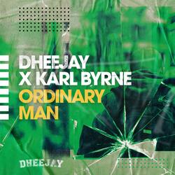 Ordinary Man (feat. Karl Byrne)