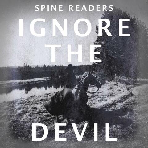 Ignore The Devil