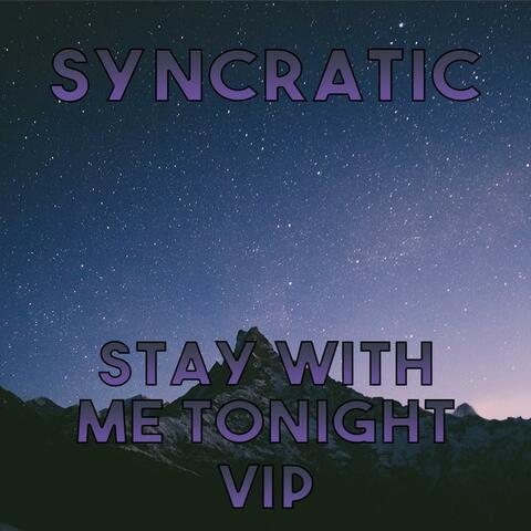 Stay With Me Tonight (VIP)