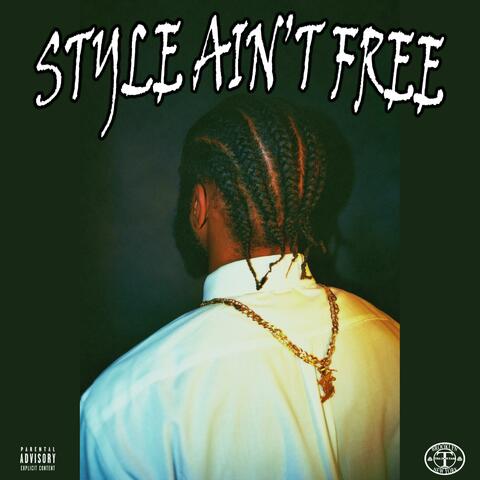 Style Ain't Free