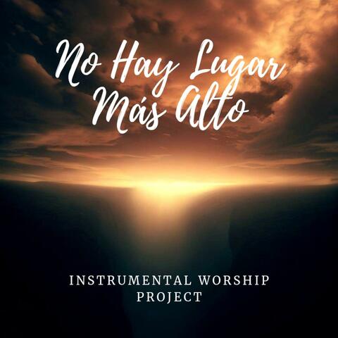 No Hay Lugar Mas Alto