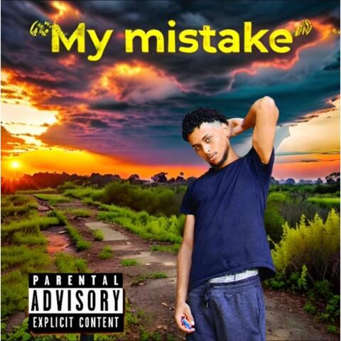 My Mistake