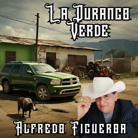 La Durango Verde