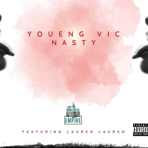Nasty (feat. Youeng Vic)