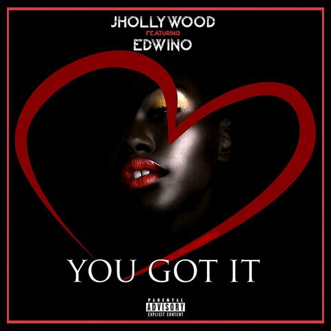 YOU GOT IT (feat. Edwino)