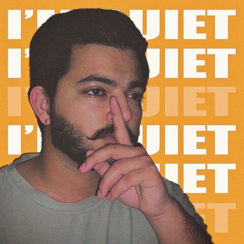 I'm Quiet