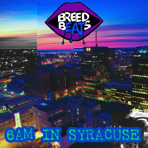 6AM In Syracuse (Beat Of The Week 10)