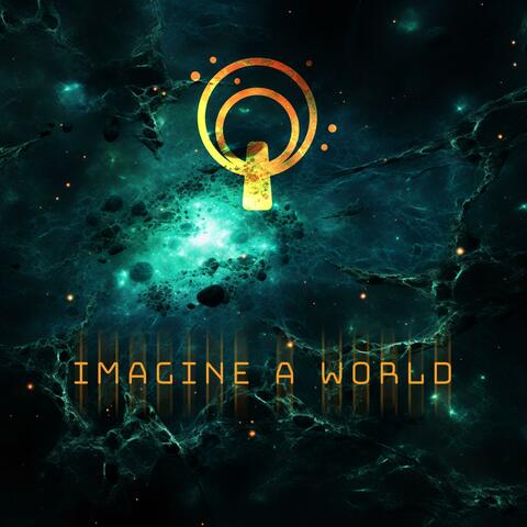 Imagine A World
