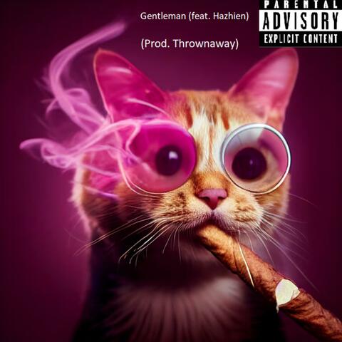 Gentleman (feat. Hazhien)