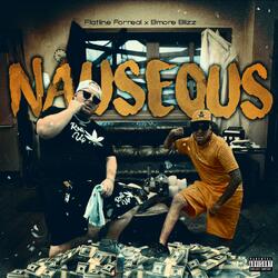Nauseous (feat. BMORE BLIZZ)