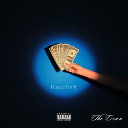 Dance For It