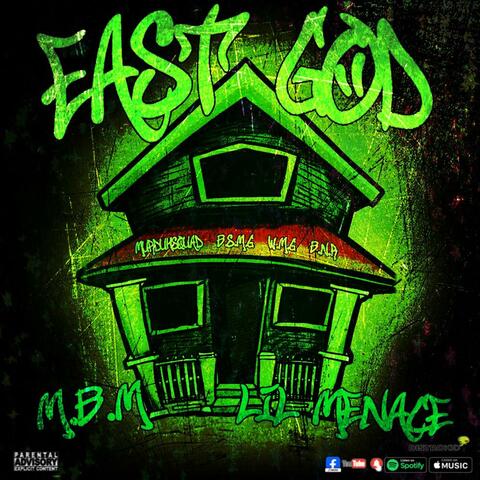 EAST GOD (feat. Lil Menace)