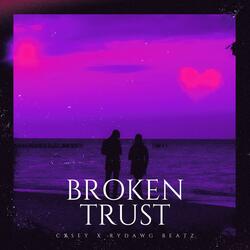 Broken Trust (feat. Rydawg Beatz)