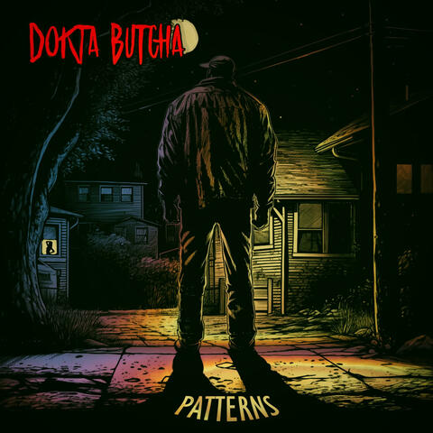 Patterns (feat. Dokta Butcha) [Single Version]