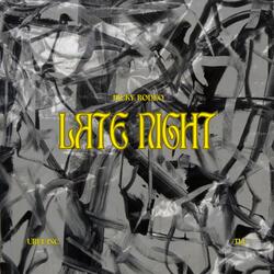 Late Night