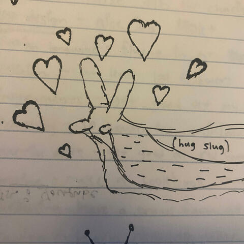 HUG SLUG!
