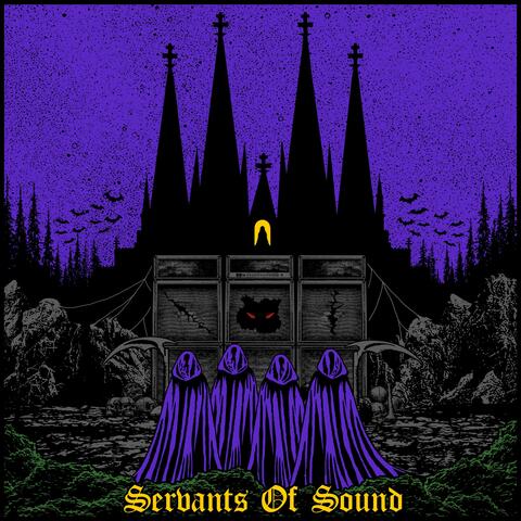 Servants of Sound