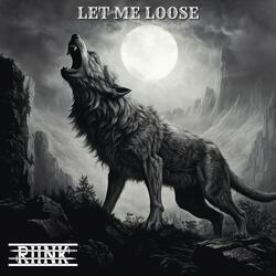 Let me Loose