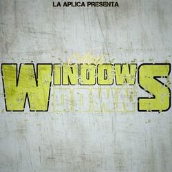 Windows Down