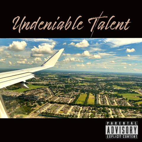 Undeniable Talent