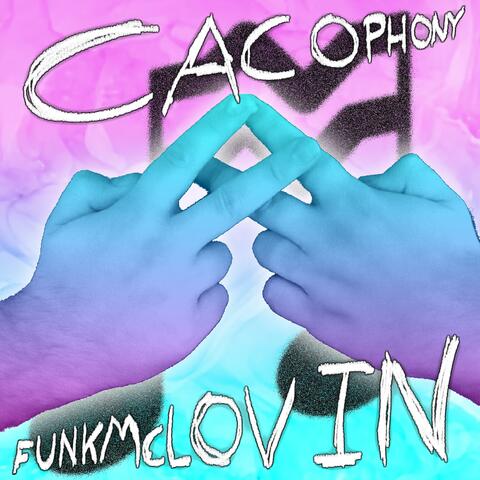 CACOPHONY
